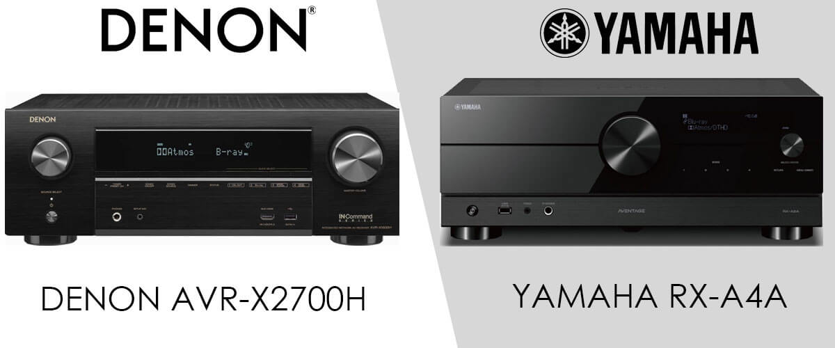 Denon AVR-X2700H vs Yamaha RX-A4A